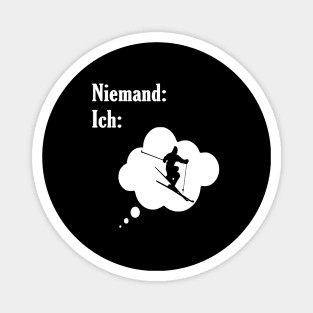 Niemand: Ich: Ski Magnet